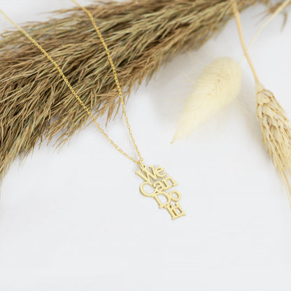 925 Sterling Silver We Can Do It! Necklace
